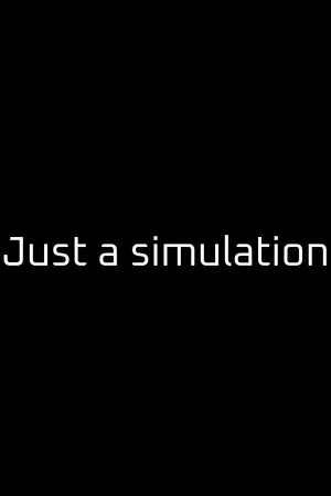 Just a simulation poster