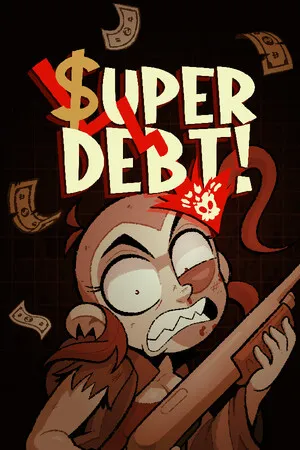 SUPER DEBT poster