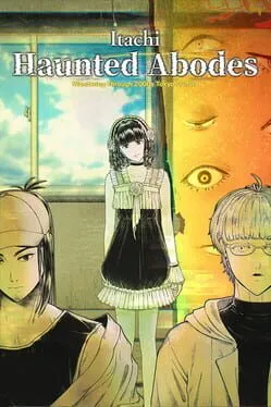 Itachi: Haunted Abodes – Wandering Through 2000s Tokyo Culture poster