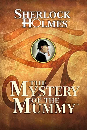Poster von Sherlock Holmes: The Mystery of the Mummy