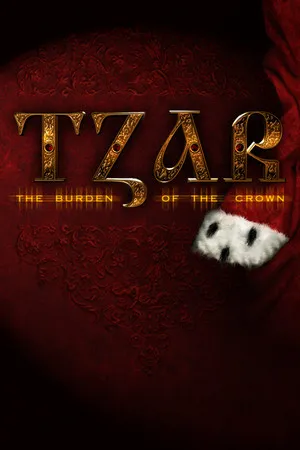 Tzar: The Burden of the Crown poster