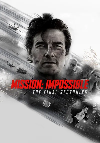 Mission: Impossible – The Final Reckoning poster