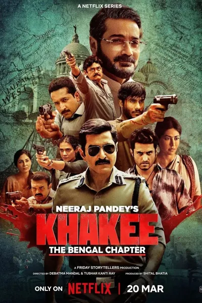 Plakat: Khakee: The Bengal Chapter