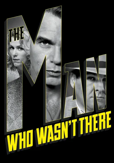 The Man Who Wasn't There poster