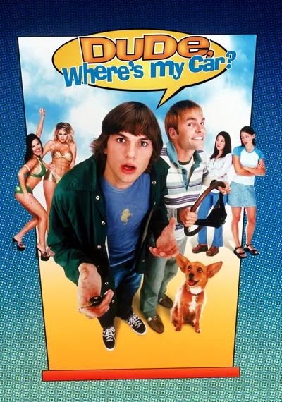 Dude, Where's My Car? poster