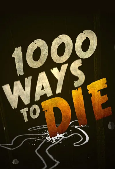 Affiche de 1000 Ways to Die