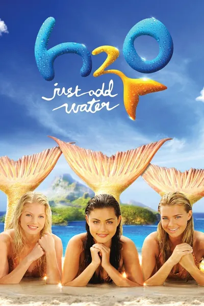 H₂O: Just Add Water poster