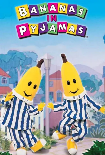 Bananas In Pyjamas poster