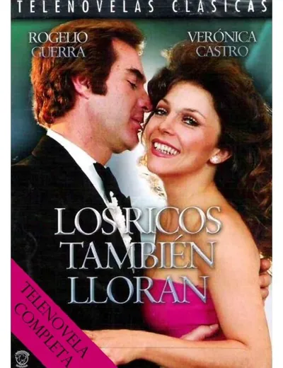 Los Ricos También Lloran poster