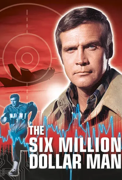 Poster von The Six Million Dollar Man
