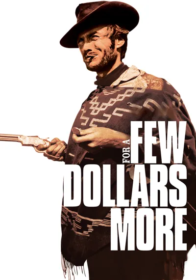 For a Few Dollars More poster