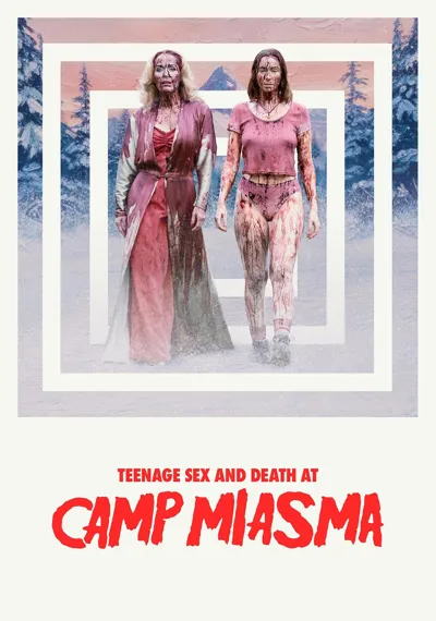 Teenage Sex and Death at Camp Miasma poster