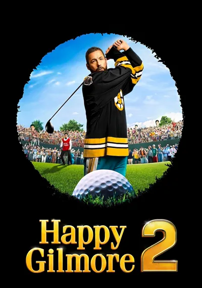 Happy Gilmore 2 poster