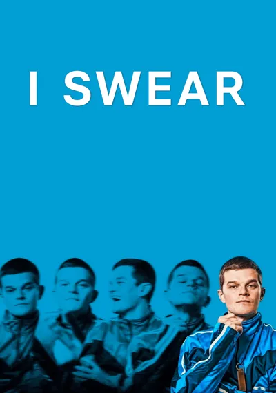 I Swear poster