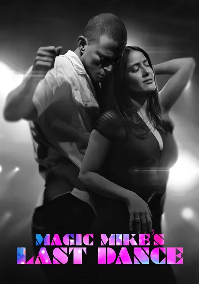 Magic Mike's Last Dance poster
