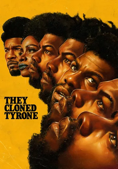 They Cloned Tyrone poster