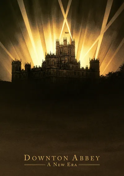 Downton Abbey: A New Era poster