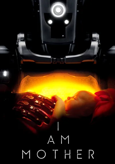 I Am Mother poster
