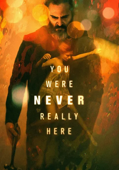 You Were Never Really Here poster