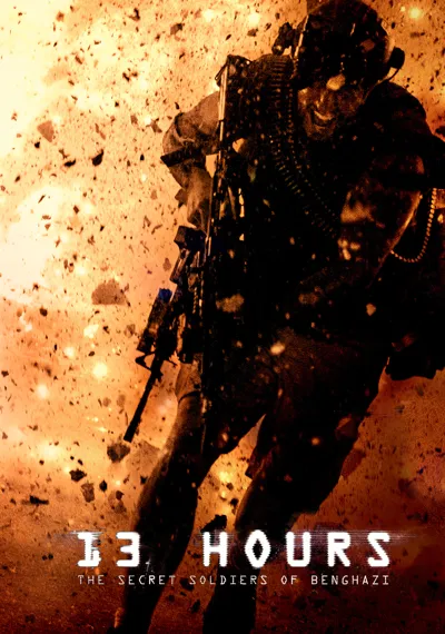13 Hours: The Secret Soldiers of Benghazi poster