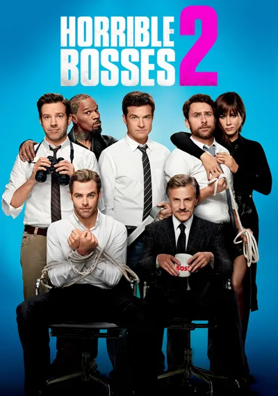 Horrible Bosses 2 poster