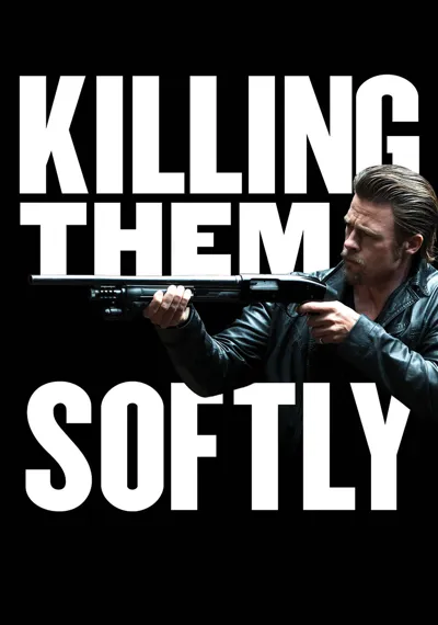 Killing Them Softly poster