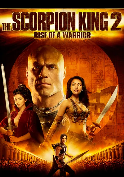 The Scorpion King 2: Rise of a Warrior poster