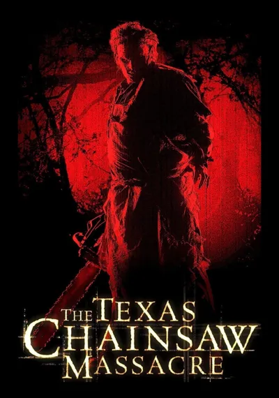 The Texas Chainsaw Massacre poster