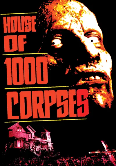 House of 1000 Corpses poster