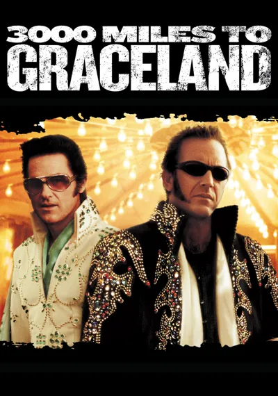 3000 Miles to Graceland poster