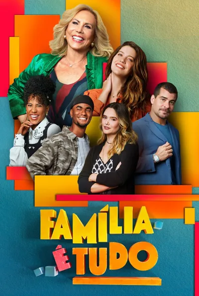Póster de Família É Tudo