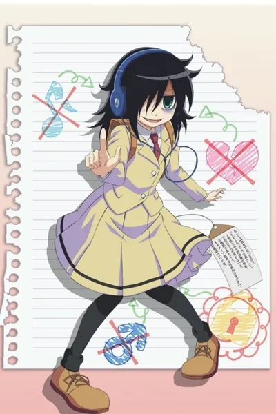 WataMote: No Matter How I Look At It, It's You Guys' Fault I'm Not Popular! poster