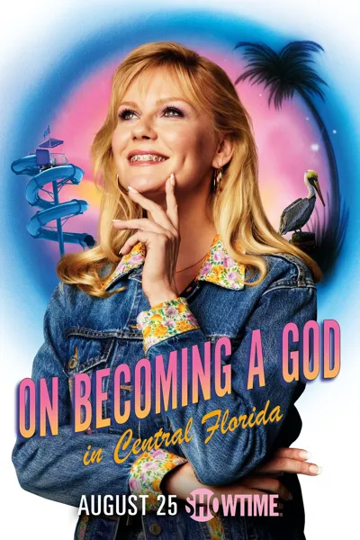 On Becoming a God in Central Florida poster
