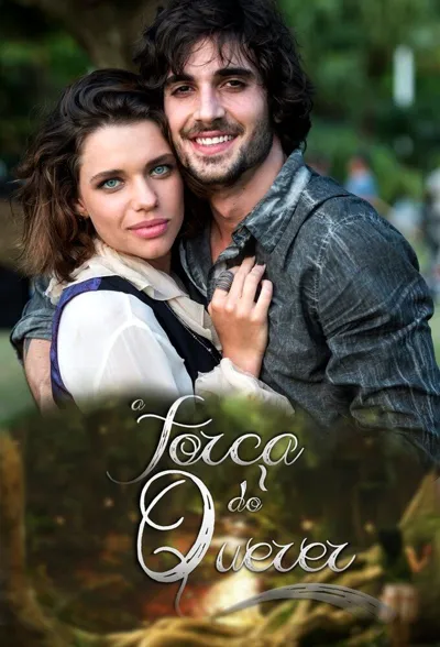 A Força do Querer poster