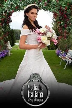Póster de Muchacha italiana viene a casarse