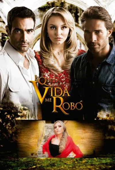 Affiche de Lo que la vida me robó