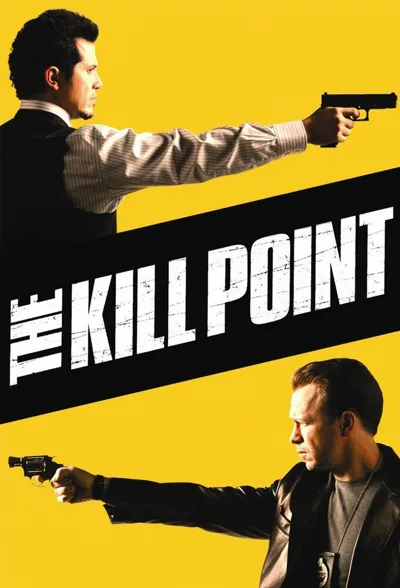 The Kill Point poster