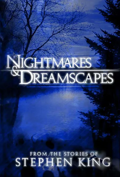 Nightmares & Dreamscapes: From the Stories of Stephen King poster