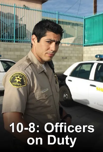 10-8: Officers on Duty poster
